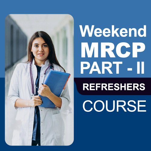 MRCP Part II Refreshers Course
